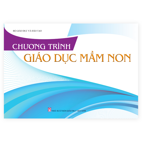 Thông tư Ban hành Chương trình Giáo dục mầm non Thông tư Ban hành Chương trình Giáo dục mầm non